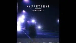 Nafantemar - Dysthymia (prod. LAVA BEATS) [Trap metal, ragecore, deathtrap, distcore]