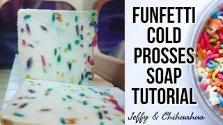 How To Make Funfetti Cold Prosses Soap