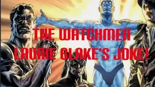 The Watchmen Laurie Blake's joke (with in animation) Earphone users rip 😑