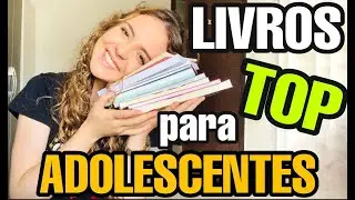 LIVROS QUE TODO ADOLESCENTE CRISTÃO PRECISA LER! 😱