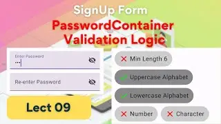 SignUp-09 - PasswordContainer Validation Logic | SignUp Form | MVVM | Compose | Android Rashid
