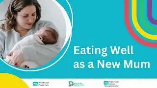 Eating Well as a New Mum