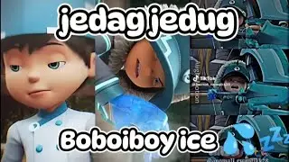 Jedag-jedug tiktok Boboiboy ice 💦💤//Boboiboy//Monsta 