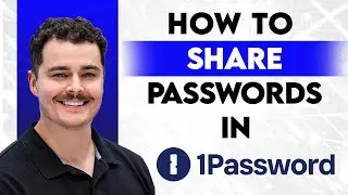 Как поделиться паролями в 1Password [Руководство 2026 года]