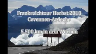 Motorrad, Frankreichtour Herbst 2018, Cevennen/Ardeche, 1. Teil