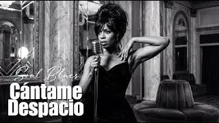 Cántame Despacio | Spanish Soul Blues | Lailar Noir