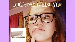 Birthday Wishlist 2018