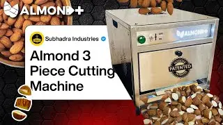 Almond / Badam 3 piece cutting Machine #almondcutting #Badam #Badamcutting