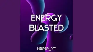 Energy Blasted