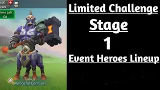 Tarkus Limited Challenge Stage 1 | Tarkus Past Stage 1 - Lords Mobile