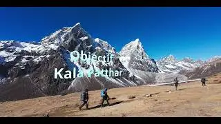 Nepal Objectif Kala Patthar 4K