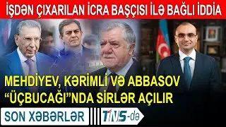 İşdən çıxarılan icra başçısı ilə bağlı səs-küylü iddia - Mehdiyevin “üçbucağı”ndakı sirlər açılır