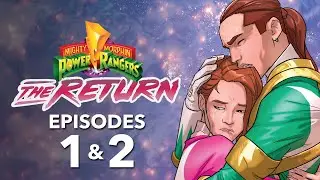 Power Rangers The Return Episodes 1 and 2