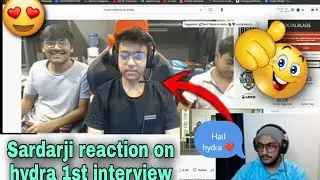 Sardarji reaction on hydra 1st interview ❤️🔥 #hydralineup #hailhydra