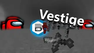 Vestige Client (Clean) Gameplay