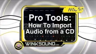 Pro Tools: How To Import Audio from a CD | WinkSound