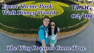 VLOG 02/09 | Парк развлечений | Walt Disney World | Epcot | Часть 1 | GoPro HD