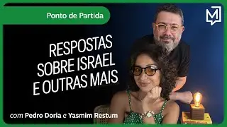 Respostas sobre Israel e outras mais | Ponto de Partida