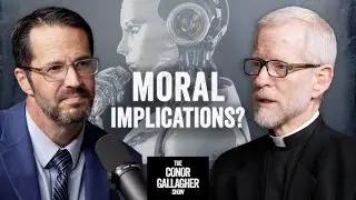 Artificial Intelligence & the Catholic Church | Fr. Tad Pacholczyk