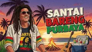 Santai Bareng Purbaya || Reggae Terbaru 2025 Full Album 🎧 | Musik Cover Santai