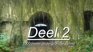De ring van verlaten bunkers deel 2  1000 METER ONDERGRONDSE TUNNEL (Fort de Andoy)