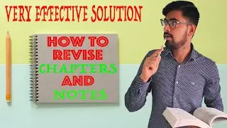 How to revise chapters and notes || very effective solution || BOARD EXAM ||