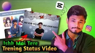 &ldquo;Ishq Mein Hai Tere Faiz Bane&rdquo; Status Video Editing in CapCut | Trending Reel Tutorial 2025