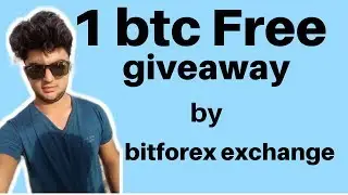 1 BITCOIN GIVEAWAY BY BITFOREX EXCHNAGE IN HINDI/URDU