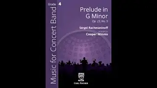 Prelude in G Minor (SPS102) by Sergei Rachmaninoff, arr. Cooper Minnis