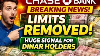 CHASE BANK REMOVES ALL LIMITS 🚨 Iraqi Dinar RV SIGNAL CONFIRMED | IQD News 2026