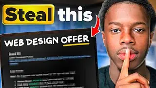 Steal My $30,000/Month Web Design Offer [Just Copy It]
