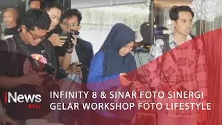 Infinity 8 & Sinergi Gelar Workshop Foto Lifestyle, #inewsbali