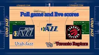 Utah Jazz Vs Toronto Raptors Full Game ||Live Score||
