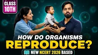 How Do Organisms Reproduce || Asexual Reproduction || Science Class 10th|| By Abhishek Sir