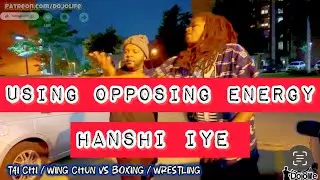 Using Opposing Energy (Hanshi Iye)