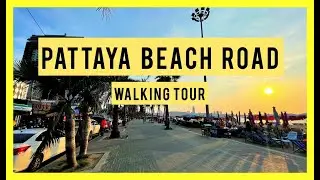 Pattaya, Beach Road - Virtual Walking Tour - March 2022