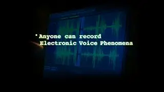 Установление контакта с духом с помощью феномена электронного голоса (ЭГФ)