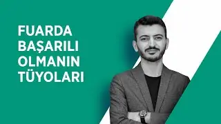 ✅ Başarılı Bir Fuar İ&ccedil;in Yapılması Gerekenler | Doğru Planlama ve Etkin Uygulama İ&ccedil;in İpu&ccedil;ları