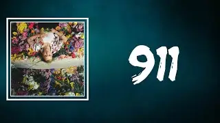 Trevor Daniel - 911 (Lyrics)