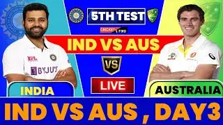 India vs Australia, 5th Test, Day 3 | IND vs AUS Live Match| Live Cricket Match Today, IND Batting