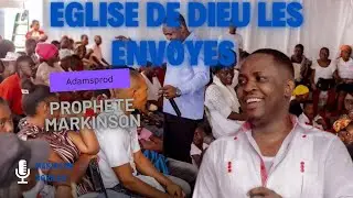 Prophete Mackenson EGLISE DE Dieu les Envoyes_14 SEPTEMBRE 2025