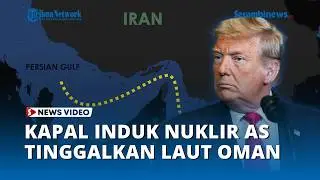 Mundur Diam-diam? Kapal Induk Nuklir AS Tinggalkan Laut Oman