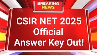 csir net answer key 2025 | csir net 2025 official answer key out! | csir ugc net answer key 2025