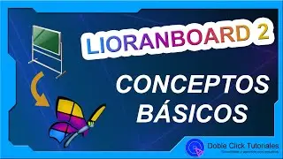 🦋 Conceptos Básicos - LioranBoard 2 | LioranBoard en Español