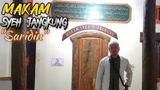 MAKAM SYEH JANGKUNG/SARIDIN WALIYULLOH YANG SAKTI MANDRAGUNA.