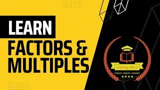 Introduction to Factors and Multiples