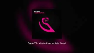 Tayyab (PK) - Migration (Kebin van Reeken Remix) [Sincity]