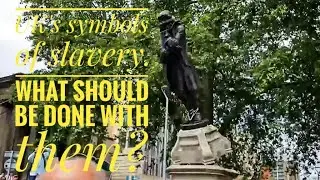 UK's symbol of slavery. What should be done about them?