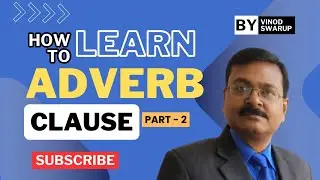 Adverb Clause | Mastering Adverb Clauses | Complex Sentence 2