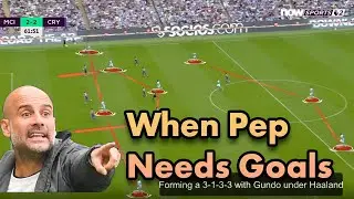 Pep's Manchester City ALL-OUT ATTACK Tactics | Pep's Tactics When City Need Goals